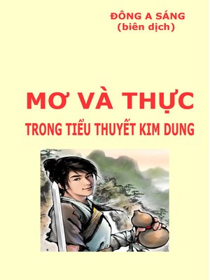 cover image of Mơ và thực trong tiểu thuyết Kim Dung